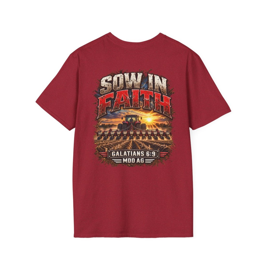 Sowin' Faith T-Shirt — 'Sowin Faith' Galatians 6:9 Christian Farm Tee