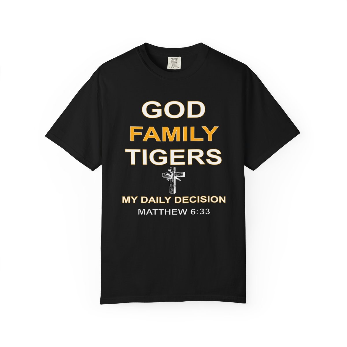God Family Tigers Christian T-Shirt – Matthew 6:33 Faith Apparel
