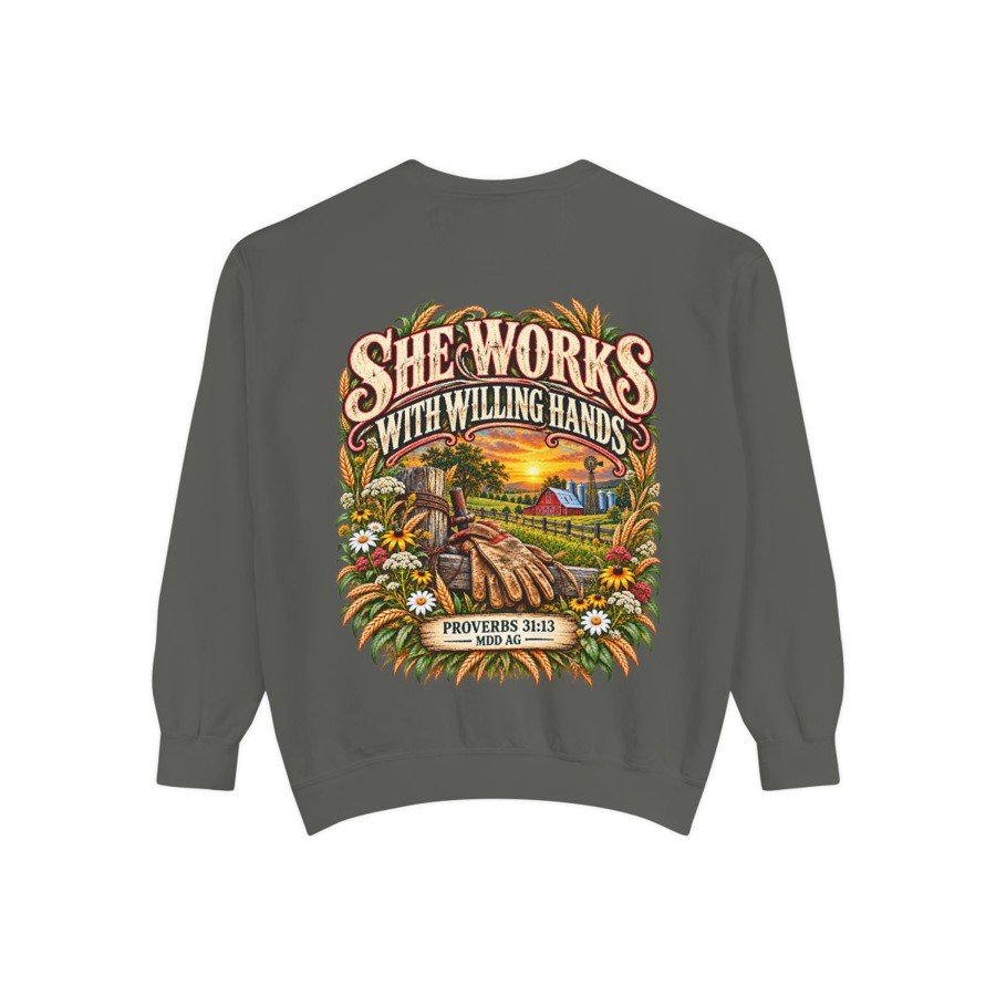 Proverbs 31 "She Works With Willing Hands" Sweatshirt