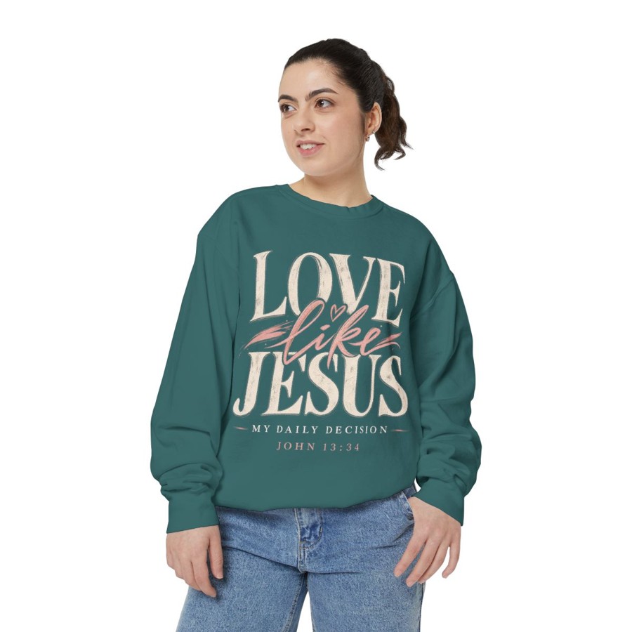 Love Like Jesus Sweatshirt — Inspirational Christian Pullover