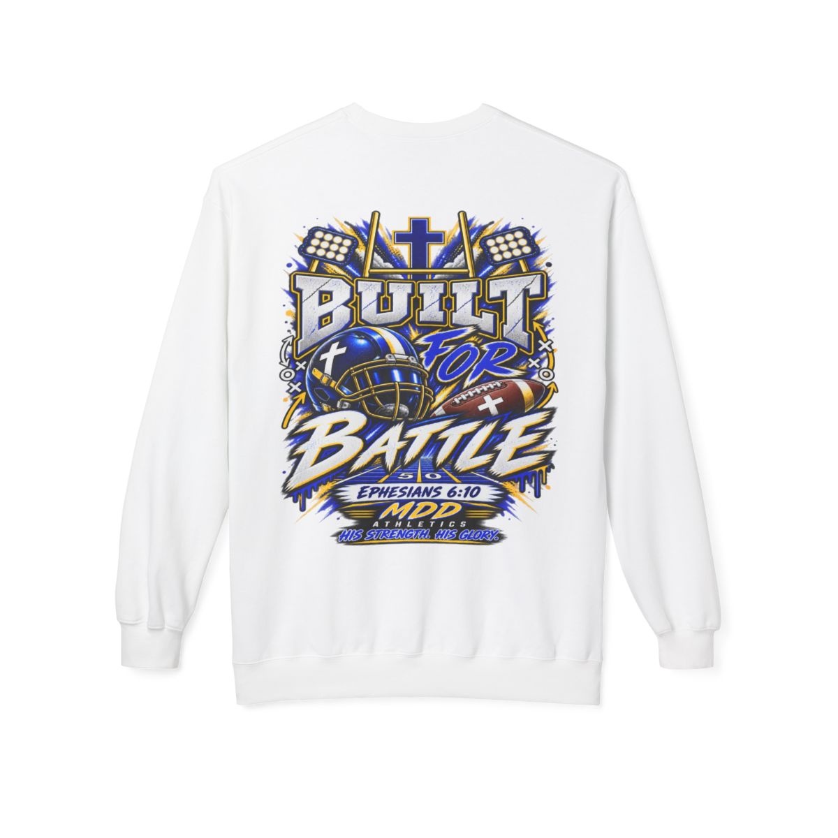 Built for Battle Sweatshirt — Christian Football Crewneck (Ephesians 6:10)