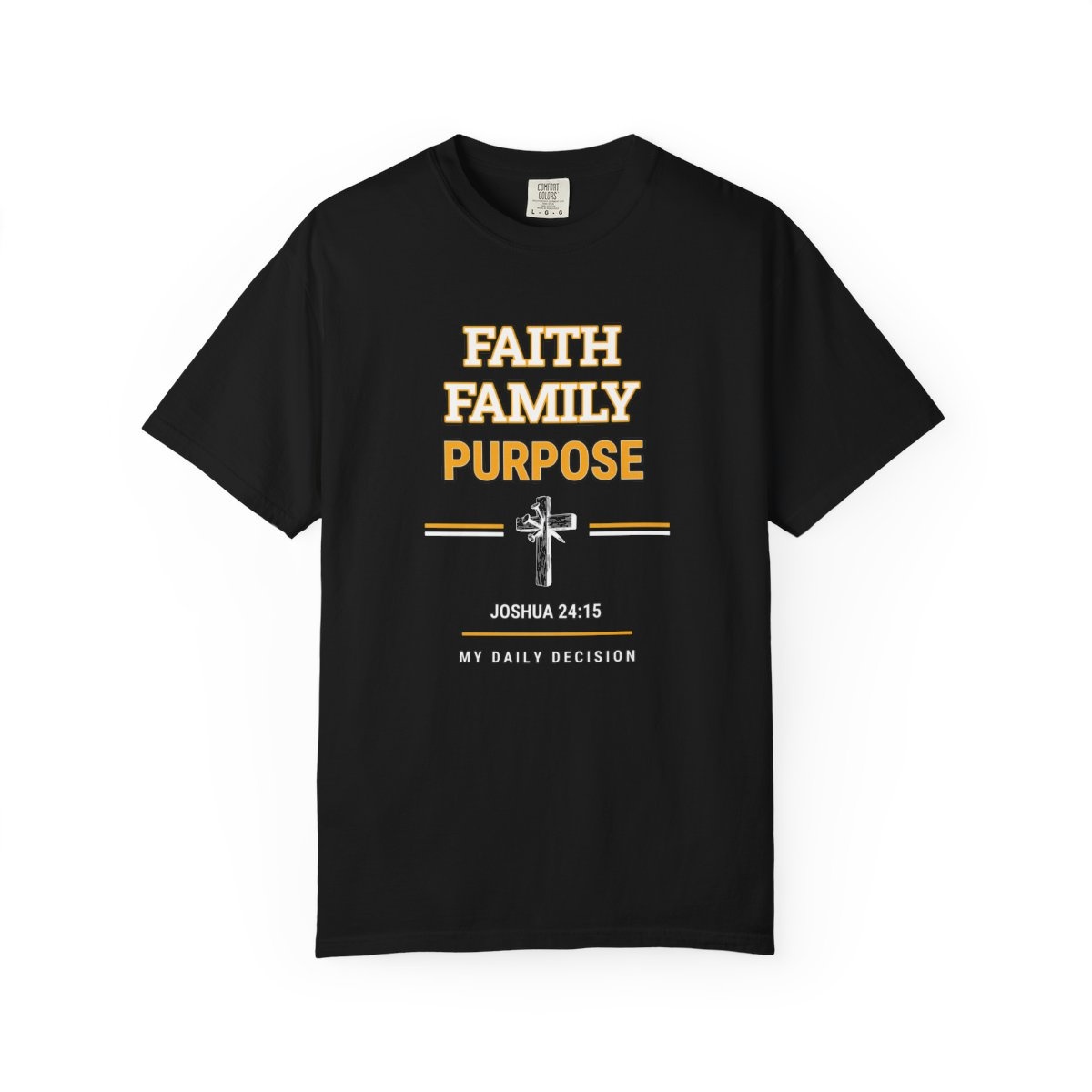 Faith Family Purpose · Joshua 24:15